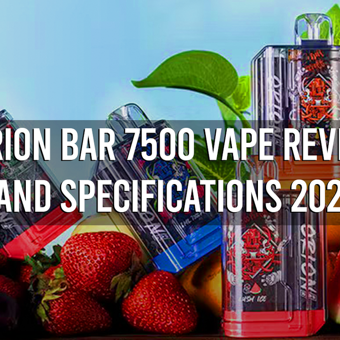 Orion Bar 7500 Vape Review and Specifications 2024 - vape702usa