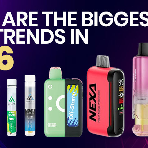 What Are the Biggest Vape Trends in 2026?